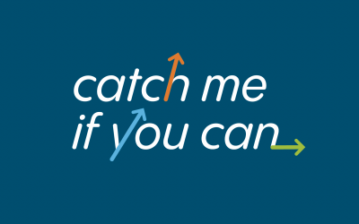 Catch me if you can